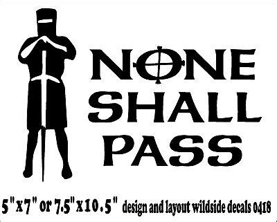 None Shall Pass Decal Monty Python Quote car window funny vinyl sticker ...