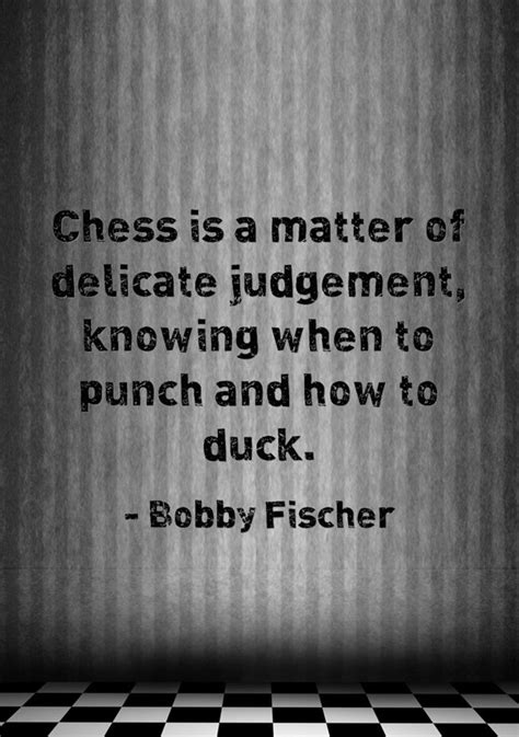 Bobby Fischer. www.chessat3.com | Quotes, Inspirational quotes, Chess quotes