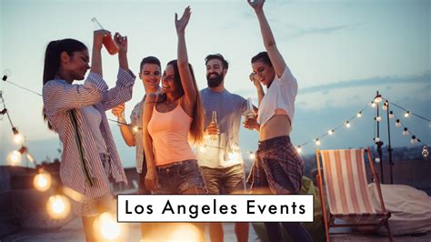 Los Angeles Events, Tickets, and Calendar | LA Today