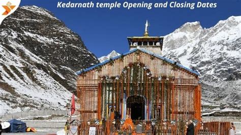 Kedarnath Temple Opening and Closing Dates 2020 - YatraDham