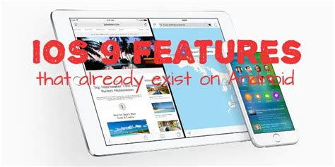 5 iOS 9 Features that Already Exist in Android
