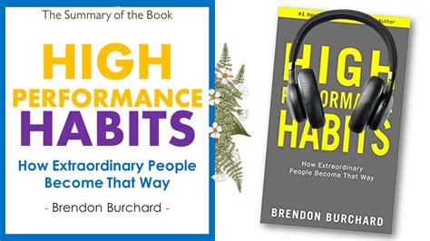 HIGH PERFORMANCE HABITS - 6 HABITS WILL MAKE YOU EXTRAORDINARY, by BRENDON BURCHARD - YouTube