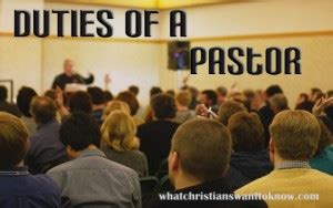 What Does The Bible Say About The Duties Of A Pastor?