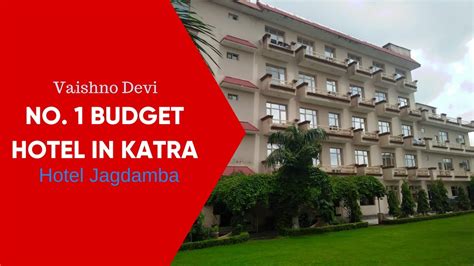 Hotel in Katra: A Leading Budget Hotel in Vaishno Devi - YouTube