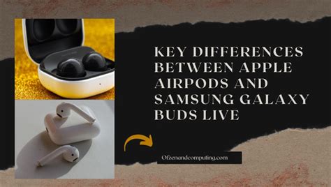 AirPods vs Galaxy Buds: Which Is Best? [After Trying For 8 weeks]