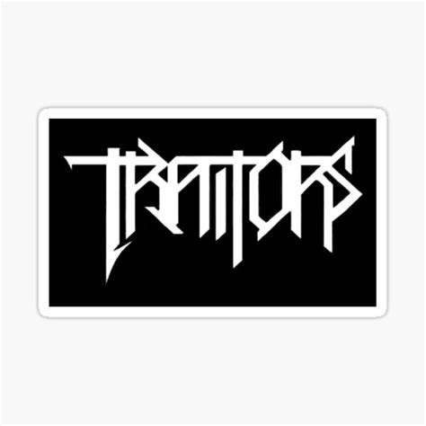 "Traitors Sticker" Sticker for Sale by nowgutierr | Redbubble