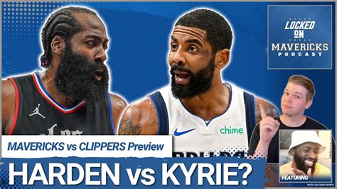 How Kyrie Irving & James Harden Can Swing Mavs vs Clippers Playoff Series & West Playoffs | wthr.com