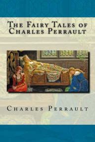 The Fairy Tales of Charles Perrault by Charles Perrault, Harry Clarke ...