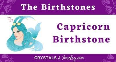 Capricorn Birthstone: Meaning, Properties and Powers - Complete Guide