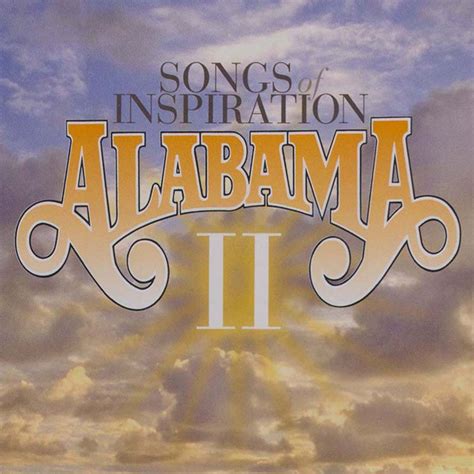 Alabama - Songs Of Inspiration II (2007, CD) | Discogs