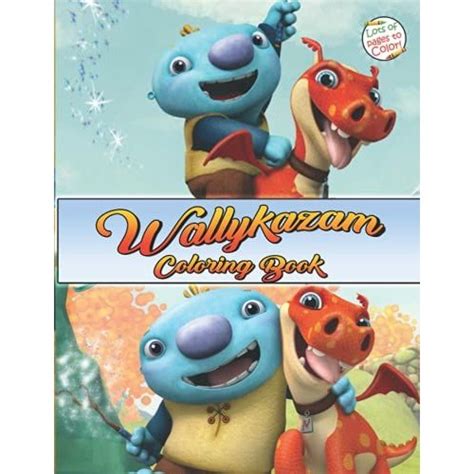 Wallykazam Coloring Book: Wallykazam Coloring Book With High Quality ...