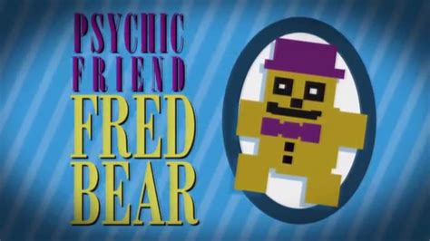 Psychic Friend Fredbear. | Know Your Meme