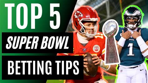 5 Easy Tips For Betting Super Bowl 57: Chiefs vs Eagles | 2023 Super ...