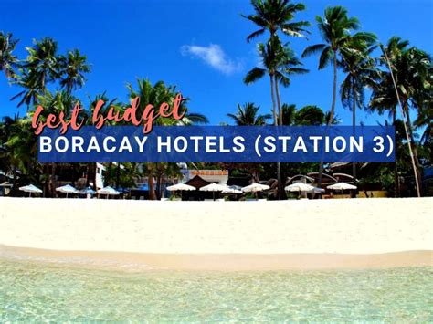 Boracay Station 3 Cheap Hotels: Top 9 Hotels & Resorts To Book