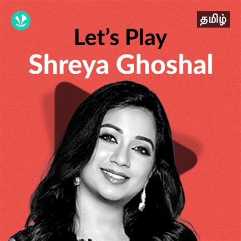 Shreya Ghoshal Tamil Songs | Best Of Shreya Ghosal- JioSaavn