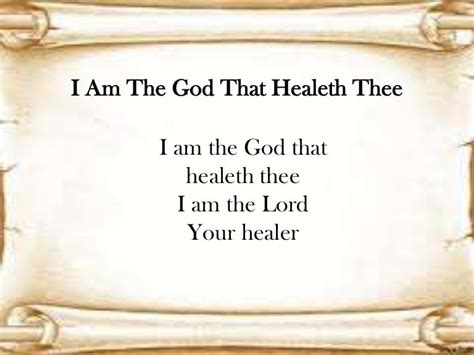 I Am The God That Healeth Thee