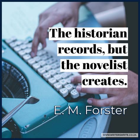 Quotable – E. M. Forster - Writers Write