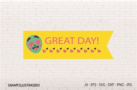 Stickers Note Label Great Day Quote Svg Graphic by berkahjaya ...