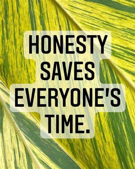 350 Refreshing Honesty Quotes to Make Anyone Trust You