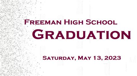 Freeman High School Graduation | Experience Freeman