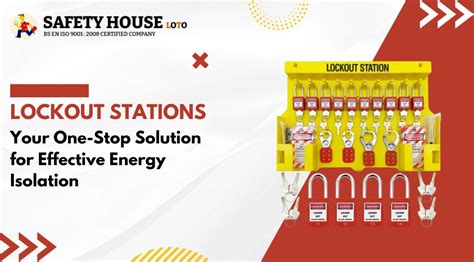 Lockout Stations: Your One-Stop Solution for Effective Energy Isolation