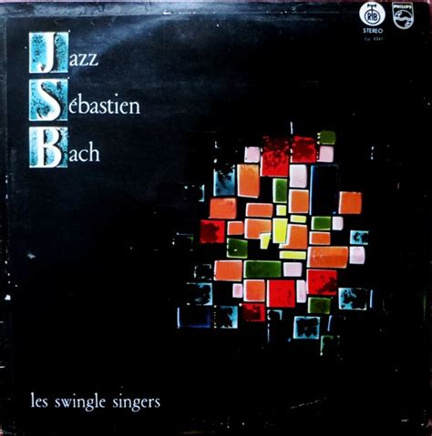 Swingle Singers* - Jazz Sebastien Bach (1974, Vinyl) | Discogs