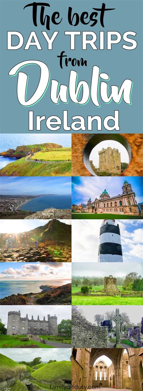 Best Day Trips From Dublin - 14 Tours To Explore Ireland From Dublin