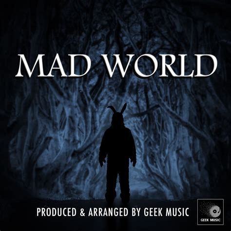 ‎Mad World - Single by Geek Music on Apple Music