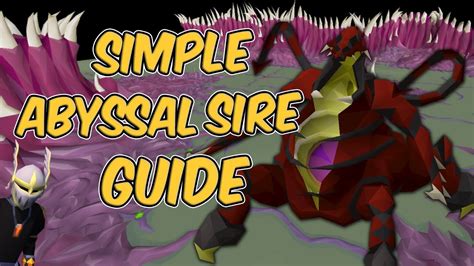 Simple Abyssal Sire Guide (OSRS) - YouTube