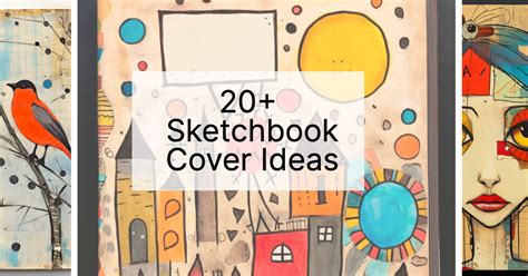 20+ Sketchbook Cover Ideas: Creative Designs to Personalize Your Art ...