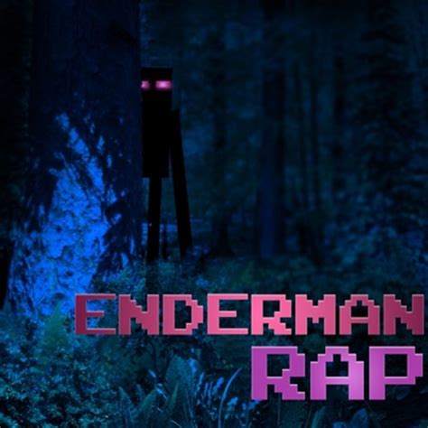 Enderman Rap (feat. Rockit & Dan Bull) by Rockit Gaming - Pandora