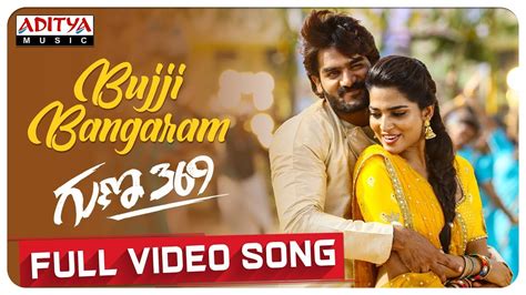 BUJJI BANGARAM LYRICS | Nakash Aziz, Deepthi Parthasarathy | Guna 369