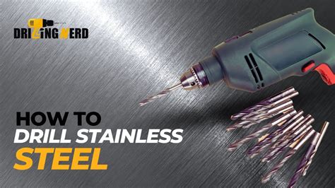 How to Drill Stainless Steel? - Drilling Nerd - YouTube