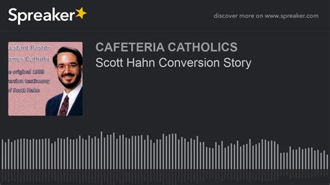 Scott Hahn Conversion Story - YouTube