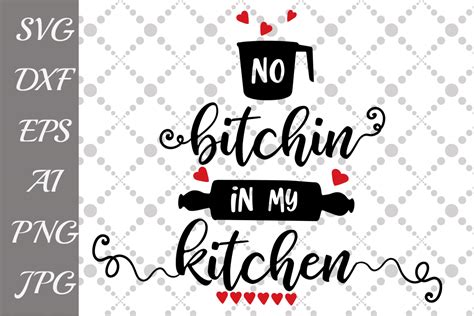 Funny Kitchen Quotes Svg (Graphic) by prettydesignstudio · Creative Fabrica