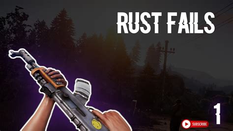 Rust Fails | #1 - YouTube