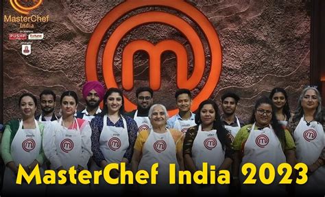 MasterChef India 2023 Contestants Names, Judges, Top 3 - Season 7