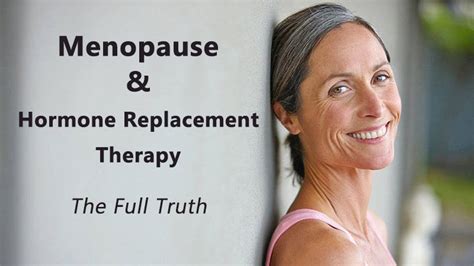 Menopause & Hormone Replacement Therapy – Full Truth - Dot Com Women