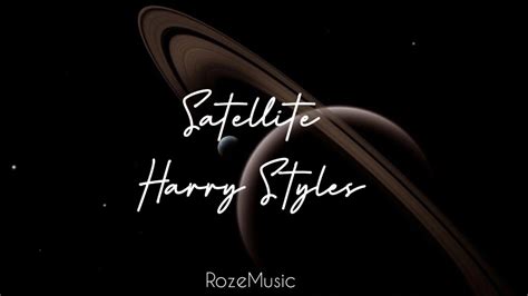 Satellite - Harry Styles (Lyrics) - YouTube