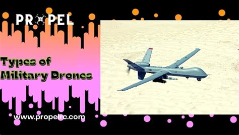 Different Types of Military Drones: Explained In Details (October 2022 ...