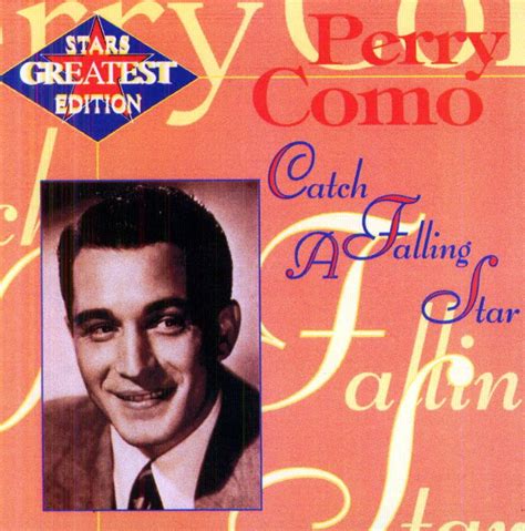 My music new: Perry Como - Catch a falling star