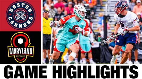 Maryland Whipsnakes vs Boston Cannons Highlights | 2024 Premier Lacrosse League | PLL Highlights ...