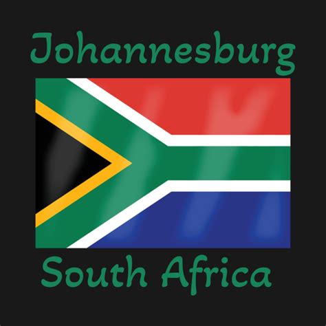 Johannesburg South Africa Flag - Johannesburg - T-Shirt | TeePublic