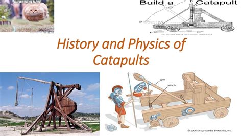 PPT - History and Physics of Catapults PowerPoint Presentation, free download - ID:478914