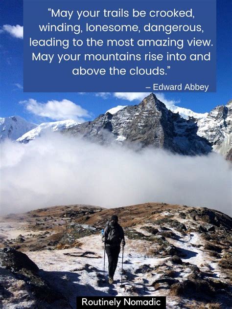 61 Perfect Quotes About Climbing Mountains | Routinely Nomadic