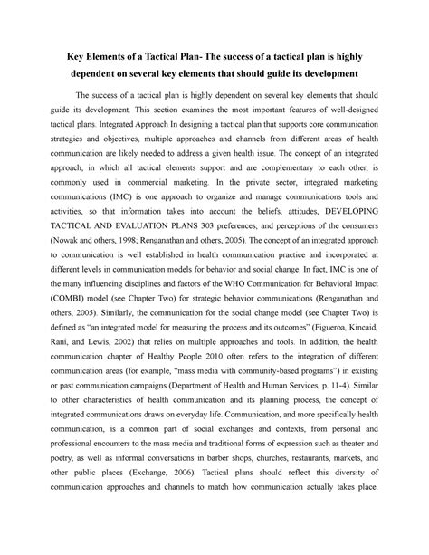 Key Elements of a Tactical Plan- The success of a tactical plan is highly dependent on several ...
