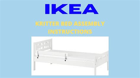 Ikea Kritter Bed Assembly Instructions - beginner friendly - YouTube