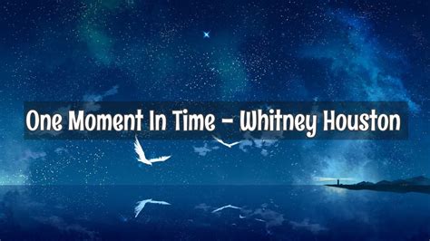 One Moment In Time - Whitney Houston Lyrics - YouTube