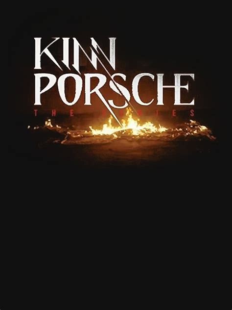 "Kinnporsche The Series a Kinnporsche The Series a Kinnporsche The ...