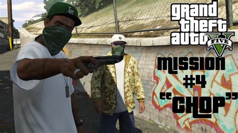 GTA V GAMEPLAY WALKTHROUGH MISSION 4 - "CHOP" - YouTube